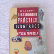 Diccionarios de segunda mano: DICCIONARIO PRACTICO ILUSTRADO DE LA LENGUA ESPAÑOLA. DICCIONARIOS. EDITORIAL EVEREST. Lote 226031740