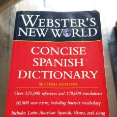 Diccionarios de segunda mano: THE WEBSTER'S NEW WORLD. CONCISE SPANISH DICTIONARY. NO ES DE BOLSILLO.. Lote 233080850