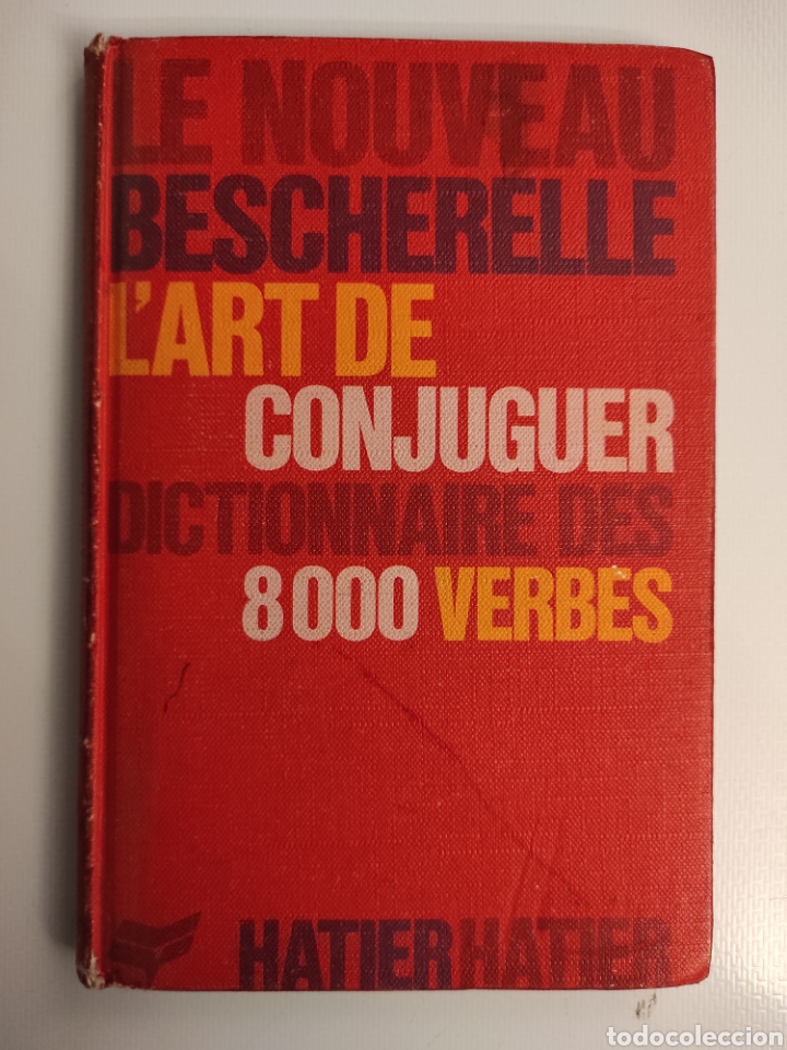 Diccionarios de segunda mano: Lart de conjuguer. Hatier (1966) - Foto 1