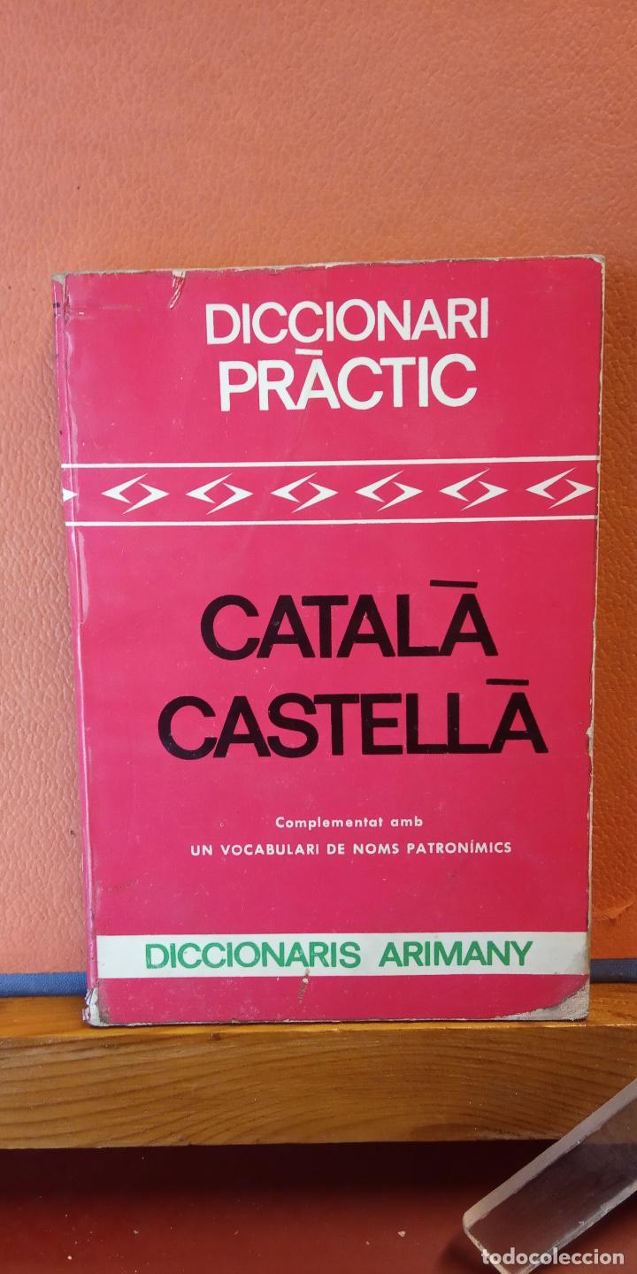 Diccionarios de segunda mano: DICCIONARI PR&Agrave;CTIC. CATAL&Agrave; CASTELL&Agrave;. DICCIONARIS ARIMANY. - Foto 1