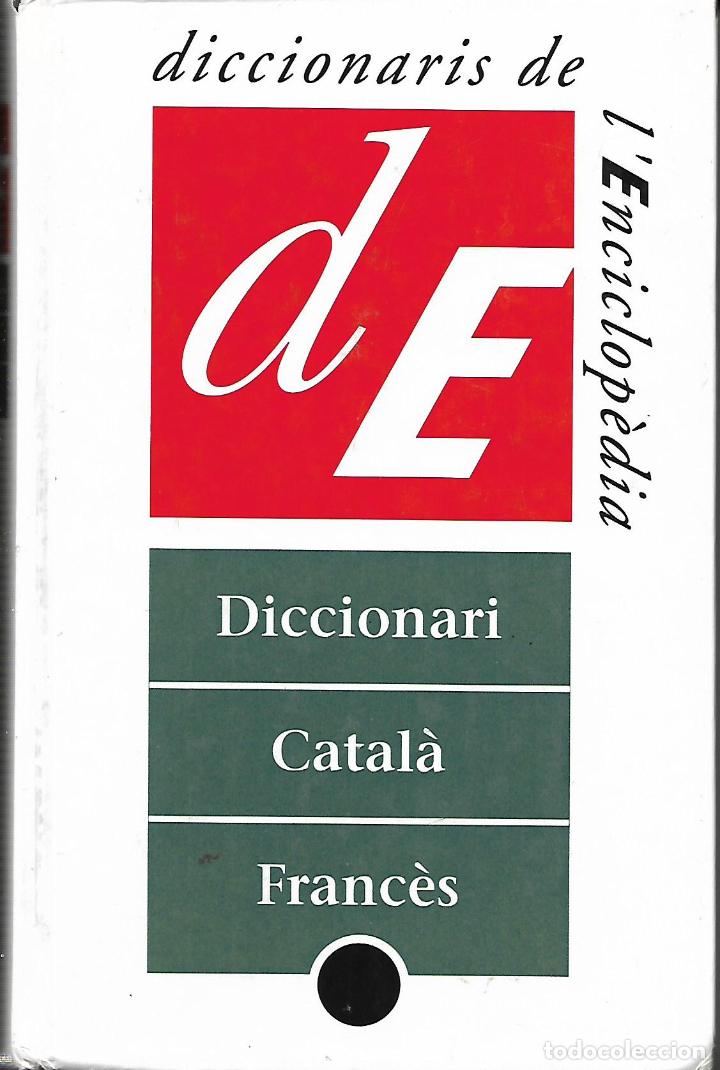 Diccionarios de segunda mano: Diccionari Catal&agrave; - Franc&egrave;s - Foto 1