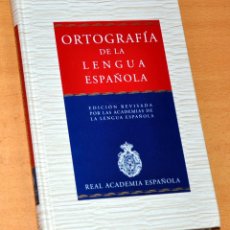 Diccionarios de segunda mano: ORTOGRAFÍA DE LA LENGUA ESPAÑOLA - REAL ACADEMIA ESPAÑOLA - EDICIÓN REVISADA DE 2007