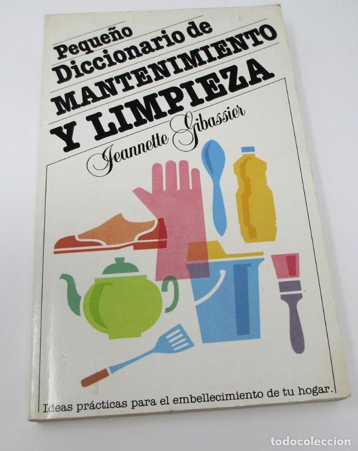 W&ouml;rterb&uuml;cher aus zweiter Hand: Peque&ntilde;o Diccionario de Mantenimiento y Limpieza - Jeannette Gibassier - 1983