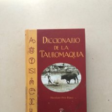 Diccionarios de segunda mano: DICCIONARIO DE LA TAUROMAQUIA. Lote 269377608