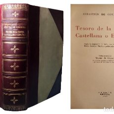 Diccionarios de segunda mano: TESORO DE LA LENGUA CASTELLANA O ESPAÑOLA / SEBASTIÁN DE COVARRUBIAS. BARCELONA : HORTA, 1943.