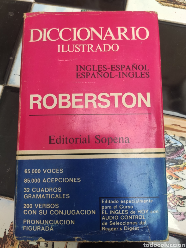 Second hand dictionaries: Diccionario Ilustrado Roberston. Ingl&eacute;s Espa&ntilde;ol. Sopena 1972. ASM
