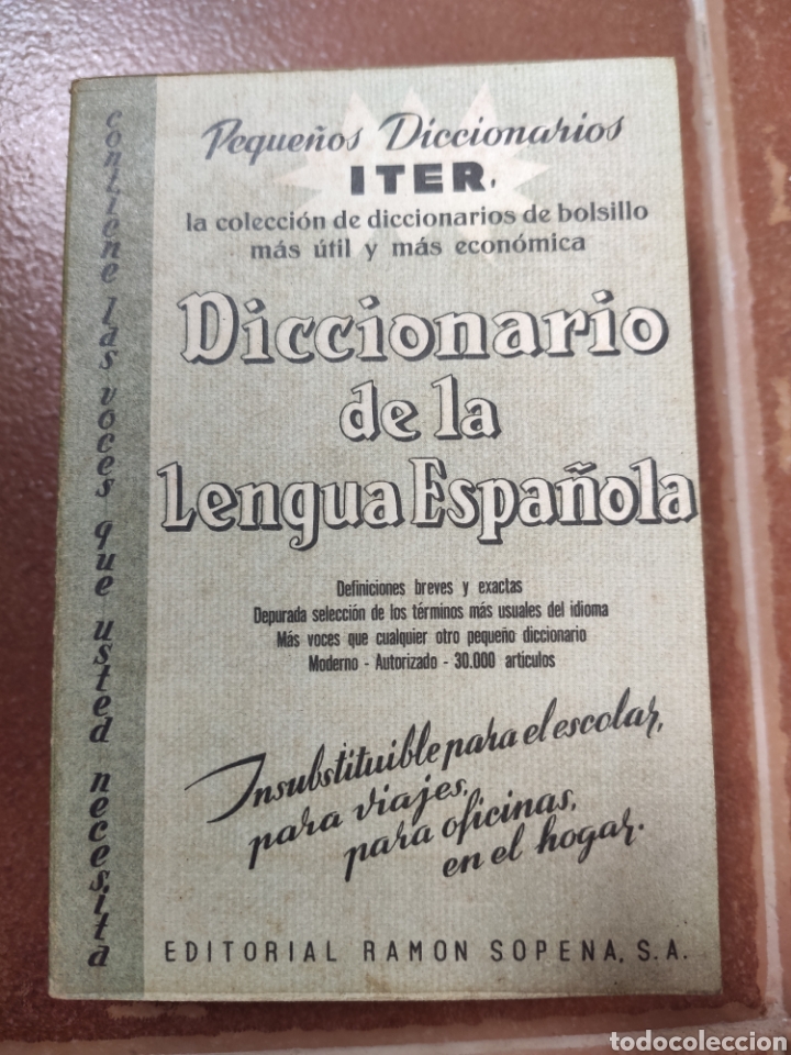 Second hand dictionaries: Diccionario de la Lengua Espa&ntilde;ola Iter. Ram&oacute;n Sopena 1963. ASM