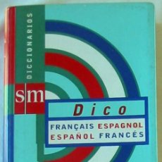 Diccionarios de segunda mano: DICCIONARIO DICO - ESPAÑOL / FRANCÉS - FRANCÉS / ESPAÑOL - ED. SM 2001 - VER DESCRIPCIÓN