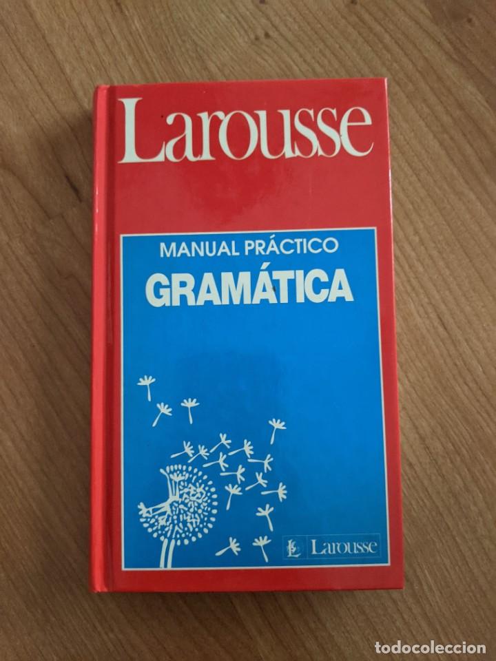 Diccionarios de segunda mano: LAROUSSE MANUAL PR&Aacute;CTICO DE GRAM&Aacute;TICA - Foto 1