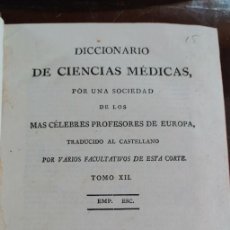 Diccionarios de segunda mano: DICCIONARIO DE LAS CIENCIAS MEDICAS, TOMÓ XII, 1822, PYMY 117. Lote 286716723