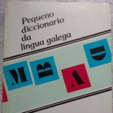 Diccionarios de segunda mano: PEQUENO DICCIONARIO DA LINGUA GALEGA (REAL ACADEMIA GALEGA, 1993) /// GALEGO GALICIA XERAIS GALLEGO. Lote 289457938