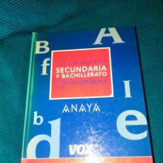 Diccionarios de segunda mano: DICCIONARIO SECUNDARIA Y BACHILLERATO, LENGUA ESPAÑOLA, VOX ANAYA. Lote 290275623