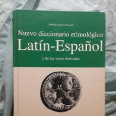 Diccionarios de segunda mano: NUEVO DICCIONARIO ETIMOLÓGICO LATIN - ESPAÑOL, DE SANTIAGO SEGURA. EXCELENTE ESTADO. Lote 290298703