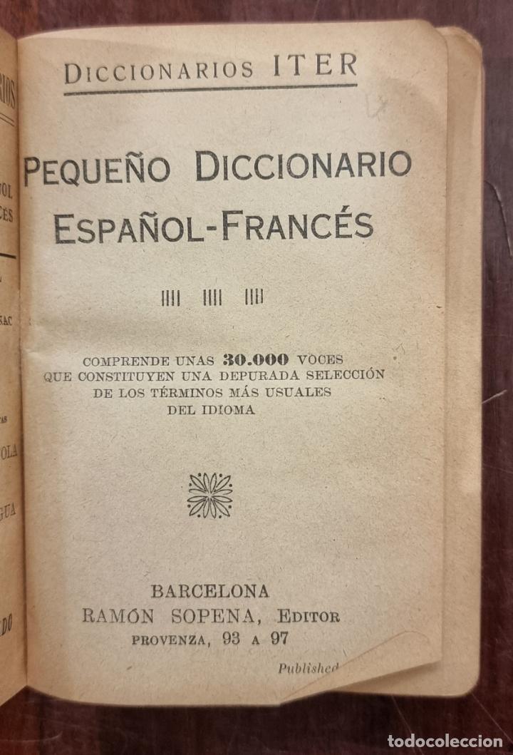 Diccionarios de segunda mano: PEQUEÑO DICCIONARIO ESPAÑOL-FRANCES. ED. RAMON SOPENA. BARCELONA. PAGS: 512. - Foto 2 - 297656278