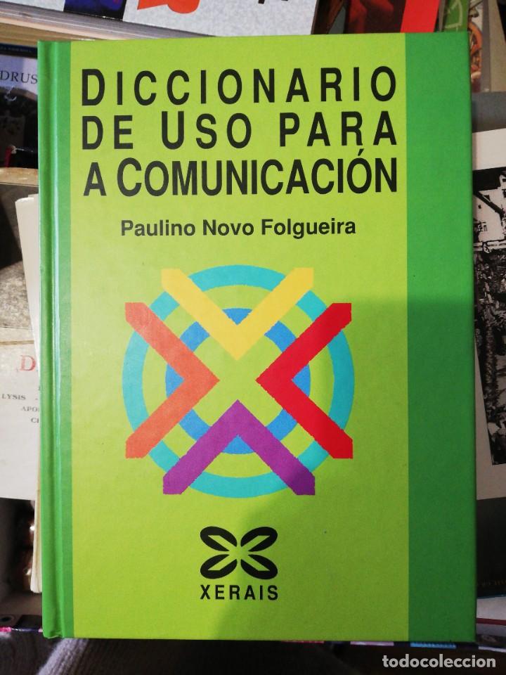 Diccionarios de segunda mano: Diccionario de uso para a comunicación - Novo Folgueira, Paulino. 1ª EDICIÓN, 1999 - Foto 1 - 304176573