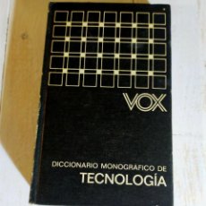 Diccionarios de segunda mano: DICCIONARIO MONOGRÁFICO DE TECNOLOGÍA - VOX