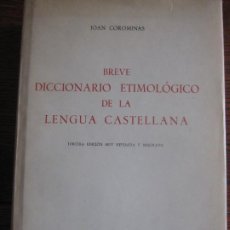 Diccionarios de segunda mano: BREVE DICCIONARIO ETIMOLOGICO DE LA LENGUA CASTELLANA. TERCERA EDICIÓN MUY REVISADA Y MEJORADA