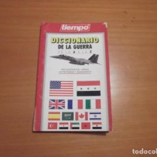 Diccionarios de segunda mano: DICCIONARIO DE LA GUERRA DE LA A A LA Z.EDICIONES TIEMPOGRUPO ZETA.. Lote 328021573