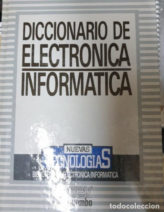 Diccionarios de segunda mano: DICCIONARIO DE ELECTRONICA/INFORMATICA. - VV.AA. - Foto 1