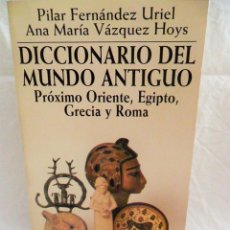 Diccionarios de segunda mano: LIBRO, DICCIONARIO DEL MUNDO ANTIGUO . ALIANZA EDITORIAL Nº 1690, LIBRO DE BOLSILLO. Lote 334326388