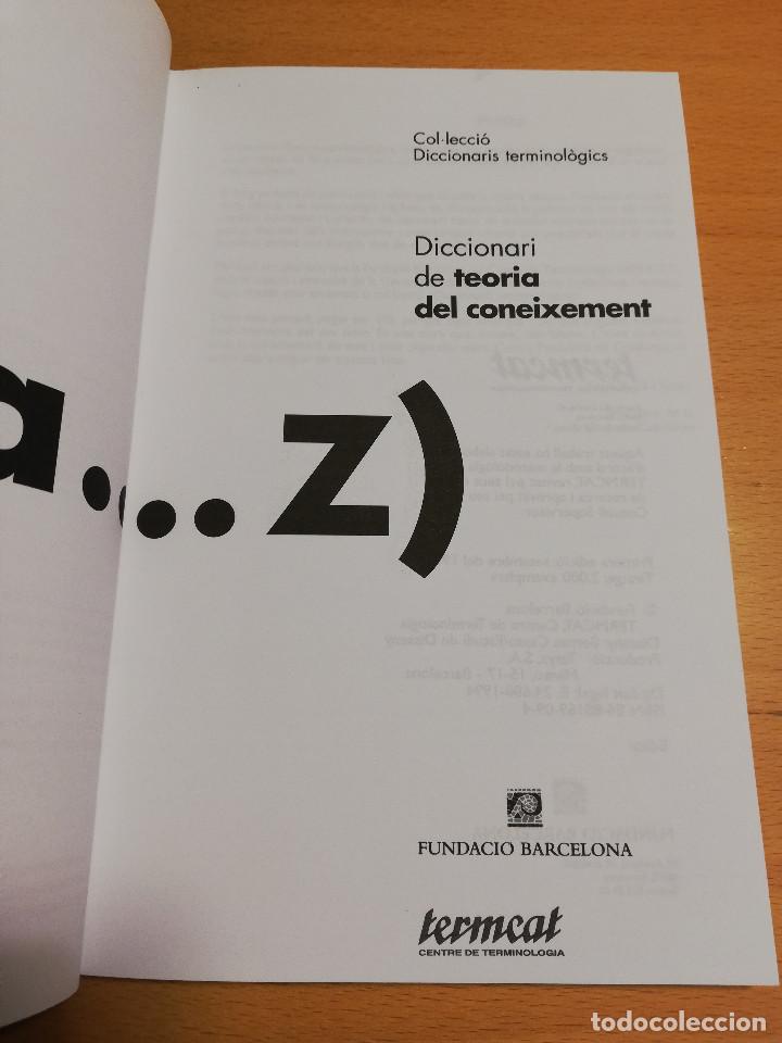 Diccionarios de segunda mano: DICCIONARI DE TEORIA DEL CONEIXEMENT (TERMCAT) - Foto 2