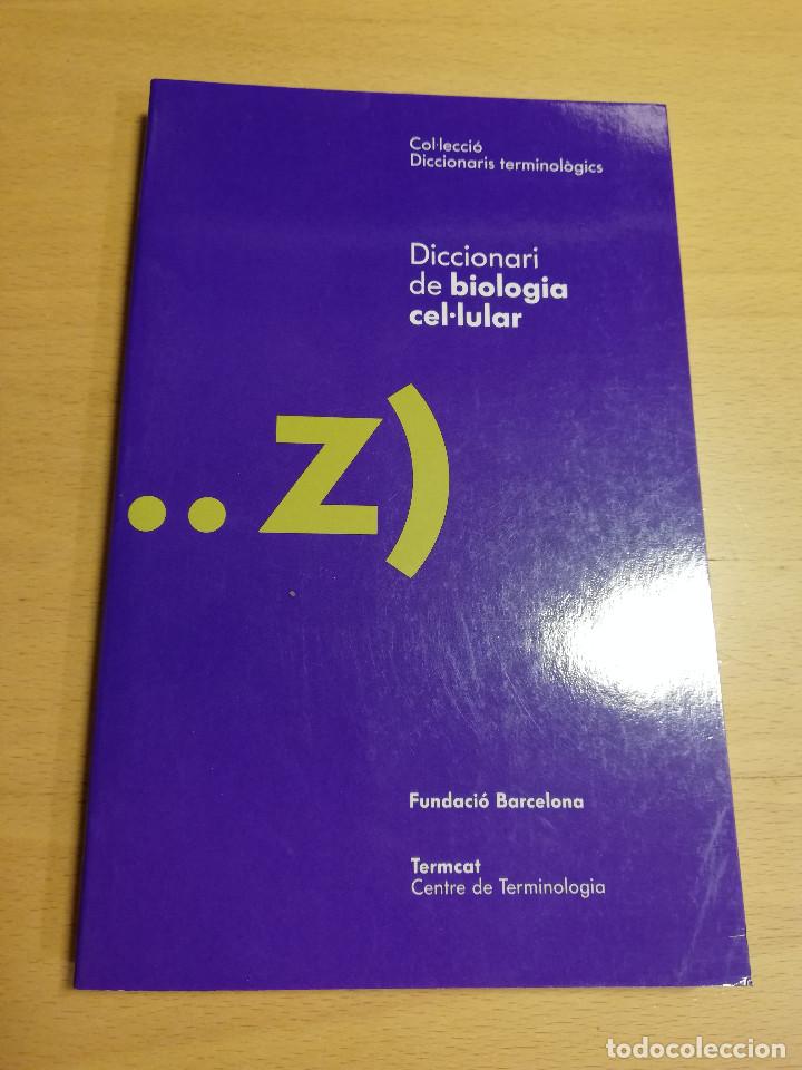 Diccionarios de segunda mano: DICCIONARI DE BIOLOGIA CEL.LULAR (TERMCAT) - Foto 1