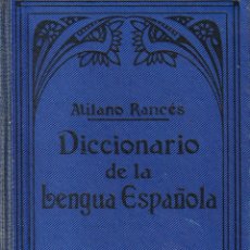 Diccionarios de segunda mano: DICCIONARIO DE LA LENGUA ESPAÑOLA (ATILANO RANCÉS).. Lote 338735478
