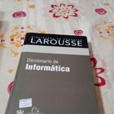 Diccionarios de segunda mano: M-67 LIBRO BIBLIOTECA DE CONSULTA LAROUSSE DICCIONARIO DE INFORMATICA. Lote 342098273