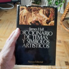 Diccionarios de segunda mano: DICCIONARIO DE TEMAS Y SÍMBOLOS ARTÍSTICOS, JAMES HALL. Lote 353132649