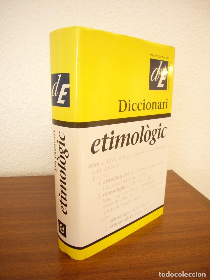 Diccionarios de segunda mano: DICCIONARI ETIMOL&Ograve;GIC (ENCICLOP&Egrave;DIA CATALANA, 2006) JORDI BRUGUERA I TALLEDA. IGUAL QUE NOU.