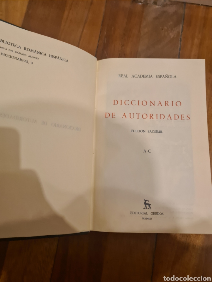 Diccionario de autoridades - Real Academia Española, edición fascimil de  1726-1736. Editorial Gredos