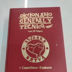 Diccionarios de segunda mano: EUSKARA BATUA DICCIONARIO GENERAL Y TECNICO CASTELLANO - EUSKERA LUIS Mª MUGICA URDANGARIN 1983. Lote 358411800