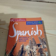Diccionarios de segunda mano: C-69 LIBRO COLLINS SPANISH INCLUDES A NEW FOOD SECTION PHRASE BOOK DICTIONARY. Lote 358995960