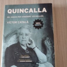 Libri di seconda mano: QUICALLA DE VICTOR CATALA. Lote 360939995