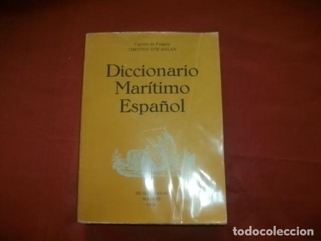 Diccionarios de segunda mano: DICCIONARIO MAR&Iacute;TIMO ESPA&Ntilde;OL - TIMOTEO OSCANLAN - Foto 1