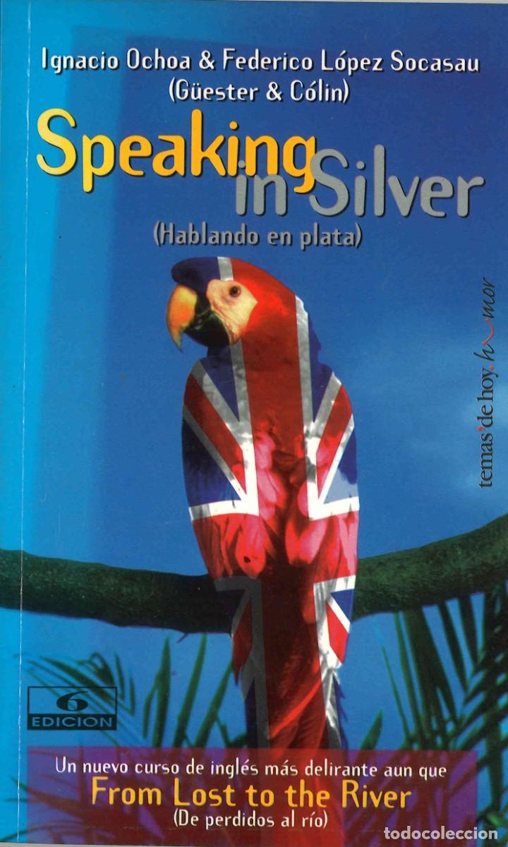 Diccionarios de segunda mano: Speaking in silver. Hablando en plata. 2003 - Foto 1