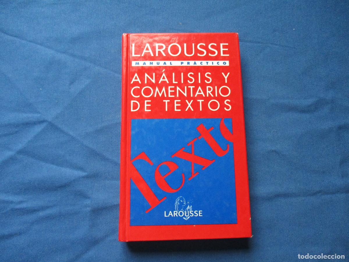 Diccionarios de segunda mano: LAROUSSE &middot; MANUAL PR&Aacute;CTICO / AN&Aacute;LISIS Y COMENTARIO DE TEXTOS 1994 - Foto 2