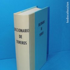 Diccionarios de segunda mano: DICCIONARIO DE TOREROS . INVENTARIO BIOGRÁFICO DE MATADORES DE TOROS, REJONEADORES Y SEÑORITAS TORER