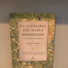 Diccionarios de segunda mano: ENRIQUE DEL PINO CHICA / DICCIONARIO DEL HABLA MALAGUEÑA. Lote 380613694