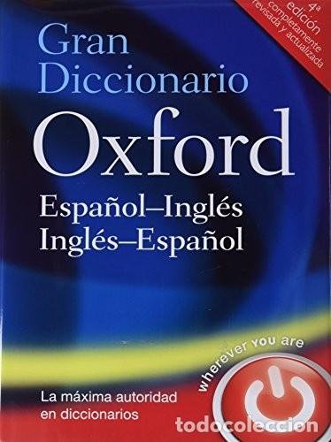 Gran Diccionario Oxford- Español-Ingles/ Ingles-Español