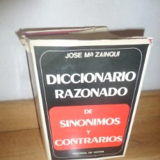 Diccionarios de segunda mano: DICCIONARIO RAZONADO DE SINONIMOS Y CONTRARIOS - JOSE Mª ZAINQUI - DISPONGO DE MAS LIBROS. Lote 388456184