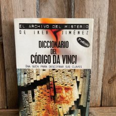 Diccionarios de segunda mano: DICCIONARIO DEL CÓDIGO DA VINCI - EL ARCHIVO DE IKER JIMÉNEZ. Lote 389005779