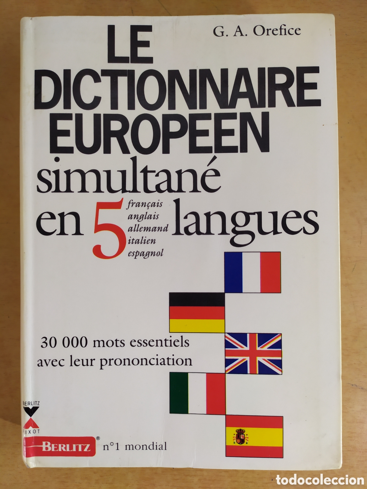W&ouml;rterb&uuml;cher aus zweiter Hand: LE DICTIONNAIRE EUROPEEN SIMULTAN&Eacute; EN 5 LANGUES / 1993