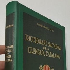 Diccionarios de segunda mano: DICCIONARI NACIONAL DE LA LLENGUA CATALANA - JOSEP MIRACLE (DEDICAT PER L'AUTOR). Lote 401311179
