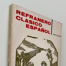 Diccionarios de segunda mano: REFRANERO CLÁSICO ESPAÑOL Y OTROS DICHOS POPULARES - VV.AA. Lote 401540554