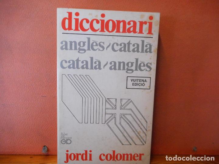 Diccionarios de segunda mano: LIBRO.DICCIONARI -ANGLES,CATALA-CATALA,ANGLES.PESO-209G. - Foto 1