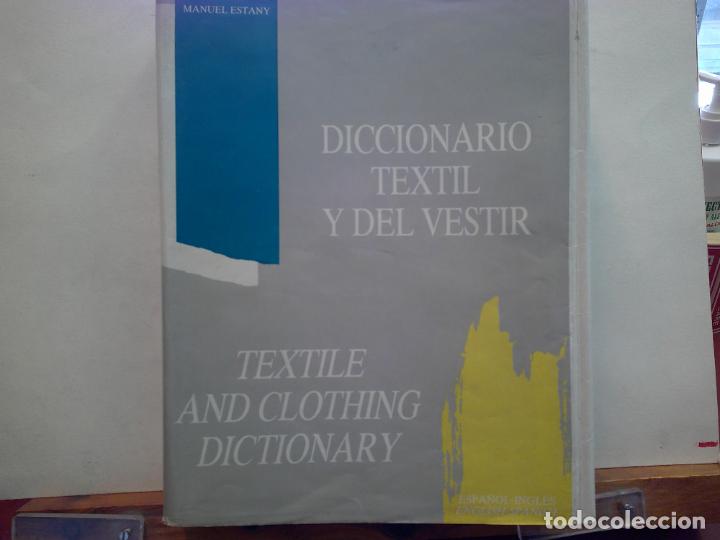 delicadeza período tobillo diccionario textil y del vestil. manuel estany - Compra venta en  todocoleccion