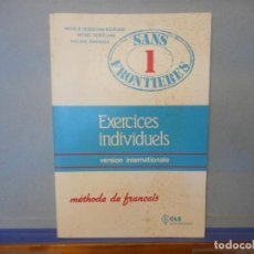 Libri di seconda mano: SANS FRONTIERES 1. EXERCICES INDIVIDUELS. CLE INTERNATIONAL.