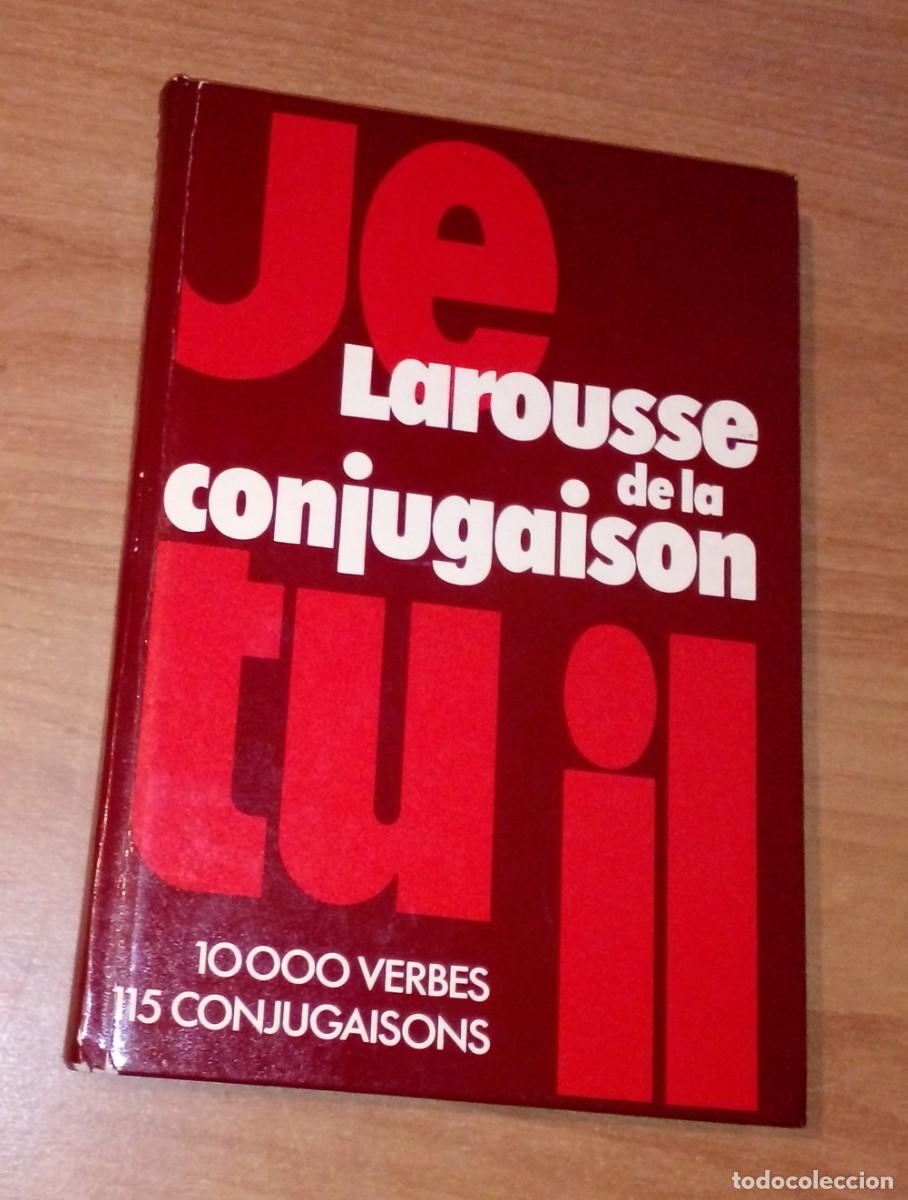 Diccionarios de segunda mano: LAROUSSE DE LA CONJUGAISON. 10.000 VERBES - Foto 1