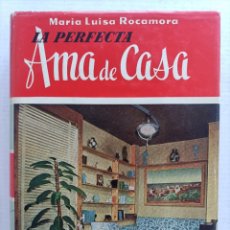 Libri di seconda mano: LA PERFECTA AMA DE CASA EDITORES HNOS GASSO 1955